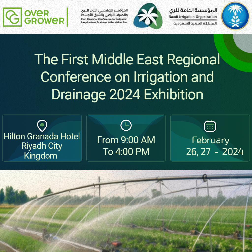 The First Middle East Regional Conference on Irrigation and Drainage 2024 Exhibition The First Middle East Regional Conference on Irrigation and Drainage 2024 Exhibition